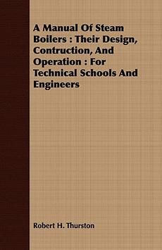   for technical schools and engineers by robert h thurston estimated