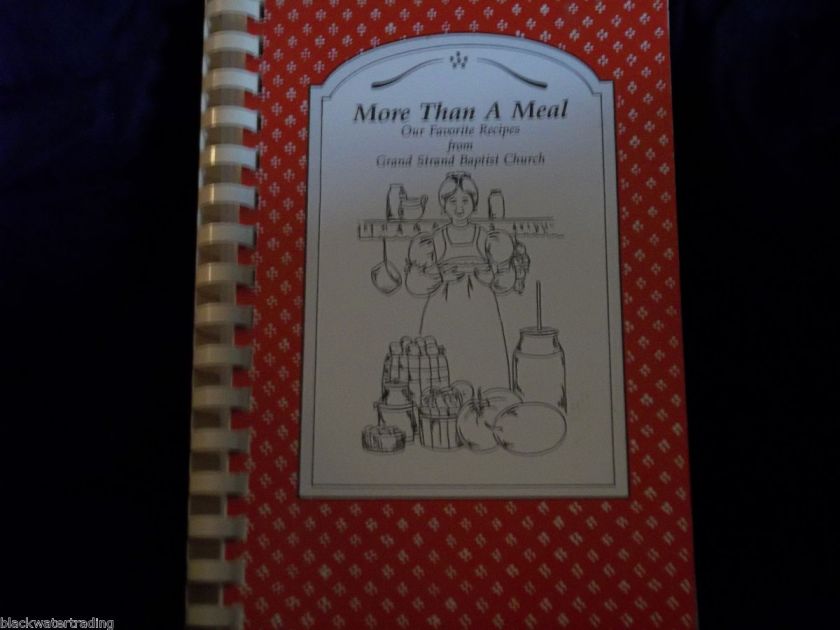 MORE THAN A MEAL COOK BOOK FROM GRAND STRAND BAPTIST CHURCH  