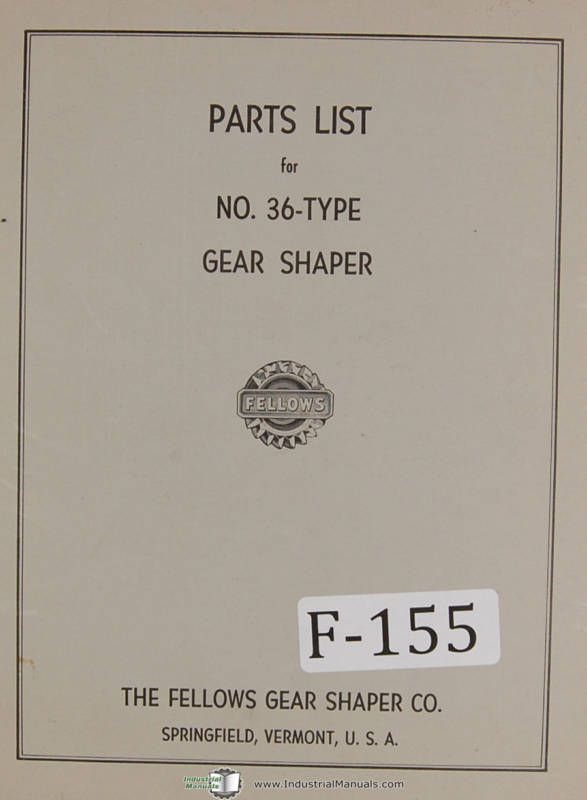 Fellows Part List No 36 Type Gear Shaper Machine Manual  