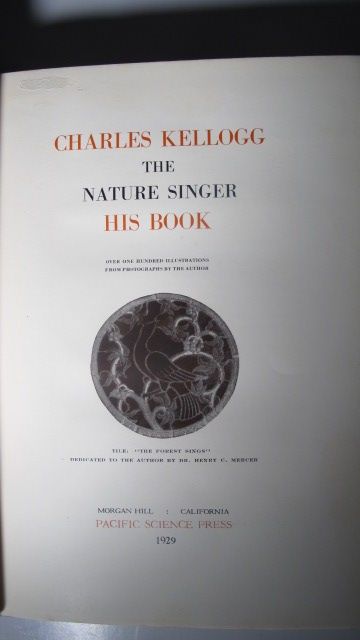 1929 CHARLES KELLOGG NATURE SINGER SIGNED LTD 1ST ED  