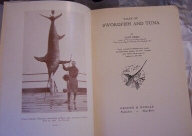 Zane Grey Tales Swordfish Tuna Sea Fishing Boat Sailing  